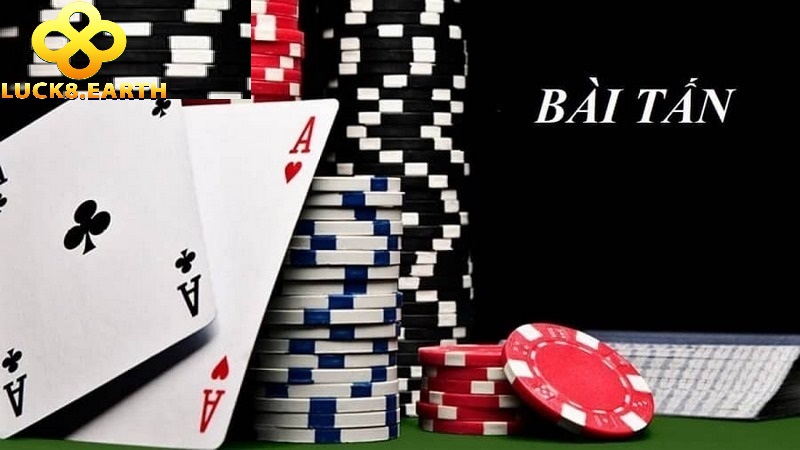Bài Tấn Luck8 Game Bài Đỉnh Cao Số 1 Việt Nam 2 Bài Tấn Luck8 là gì?